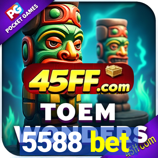 5588 bet